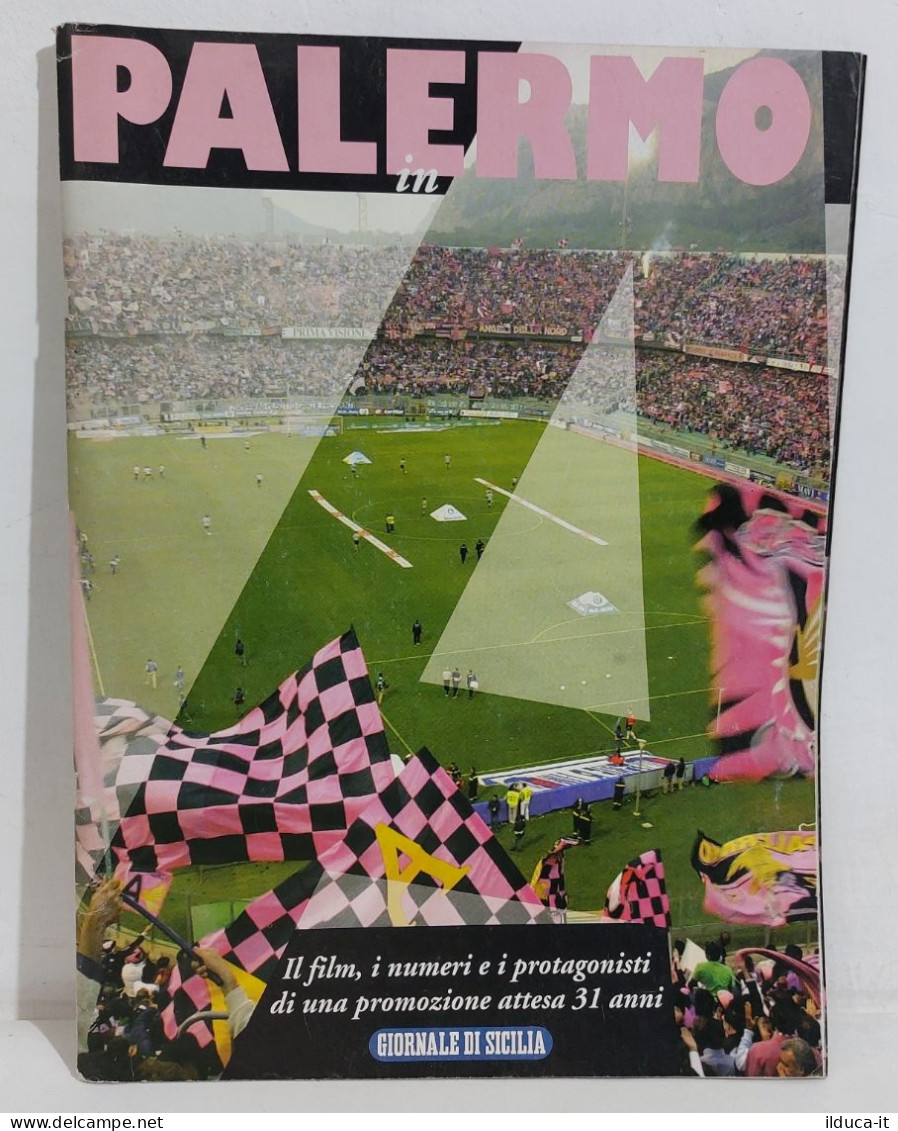 47841 Rivista Calcio - PALERMO IN A - Giornale Di Sicilia 2004 - Sports