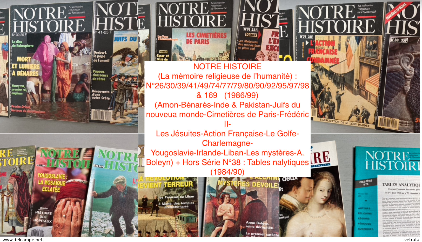 15 N° NOTRE HISTOIRE (La mémoire religieuse de l’humanité) : N°26/30/39/41/49/74/77/79/80/90/92/95/97/98 & 169   (1986/9