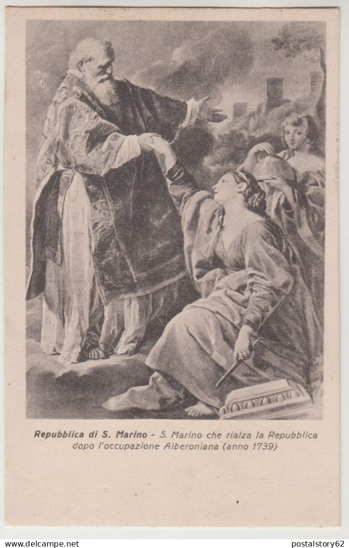 Repubblica Di San Marino - S. Marino Che Rialza La Repubblica Dopo L' Occupazione Alberoniana ( 1739 ) Viaggiata 1940 - Saint-Marin