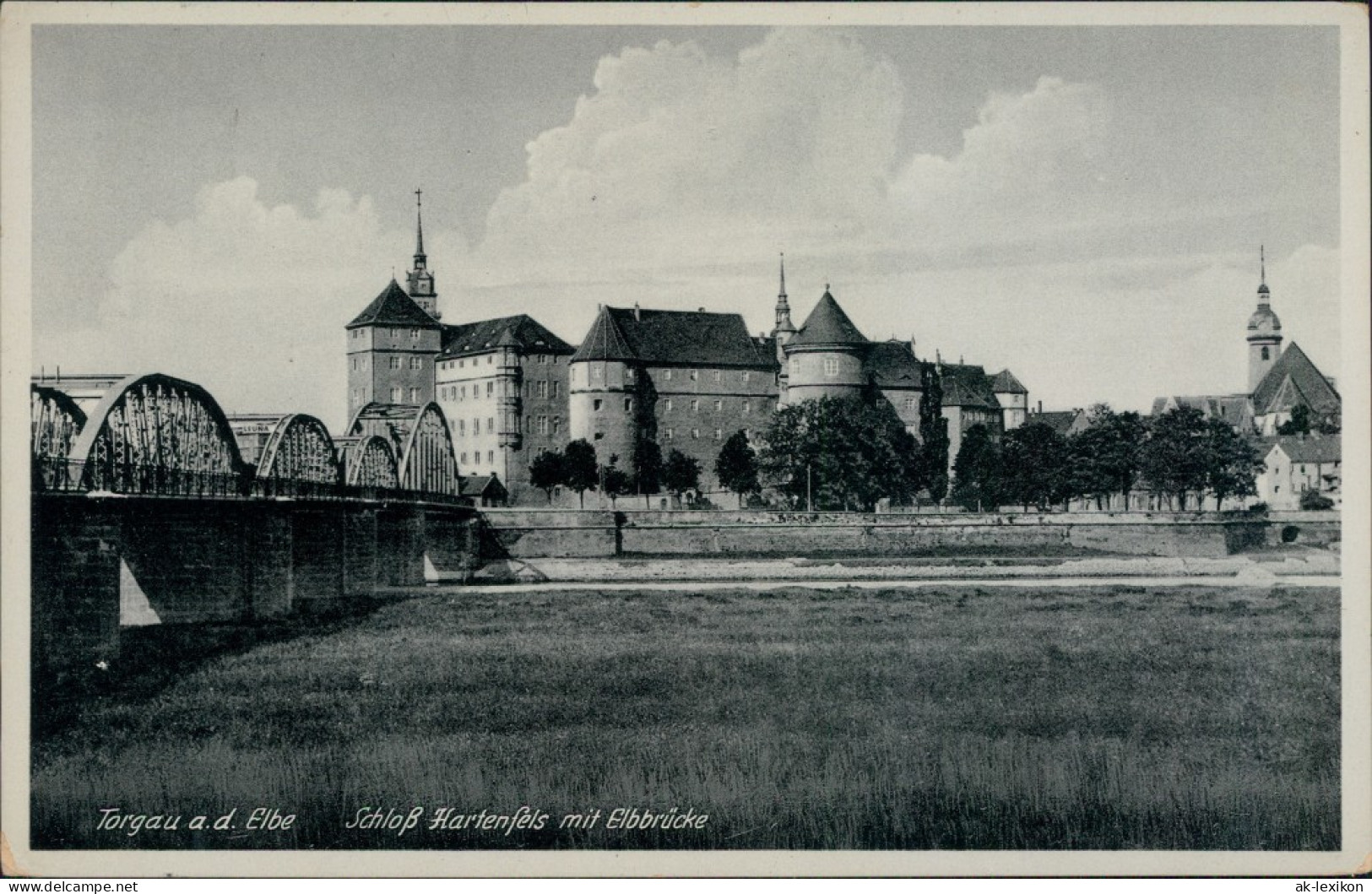 Ansichtskarte Torgau Schloss Hartenfels Mit Elbbrücke 1938 - Torgau