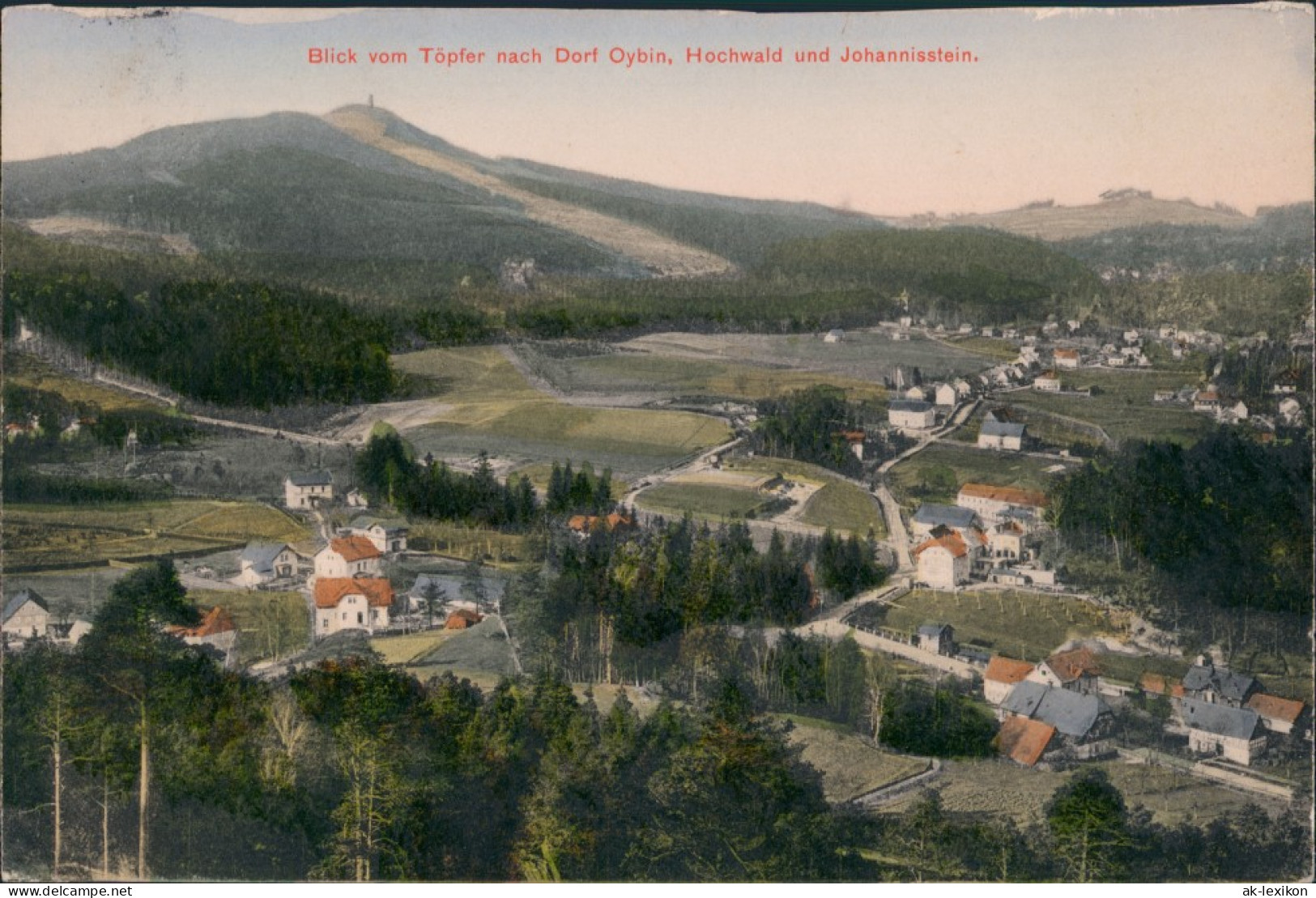 Ansichtskarte Oybin Blick Auf Oybin, Hochwald 1911  - Oybin