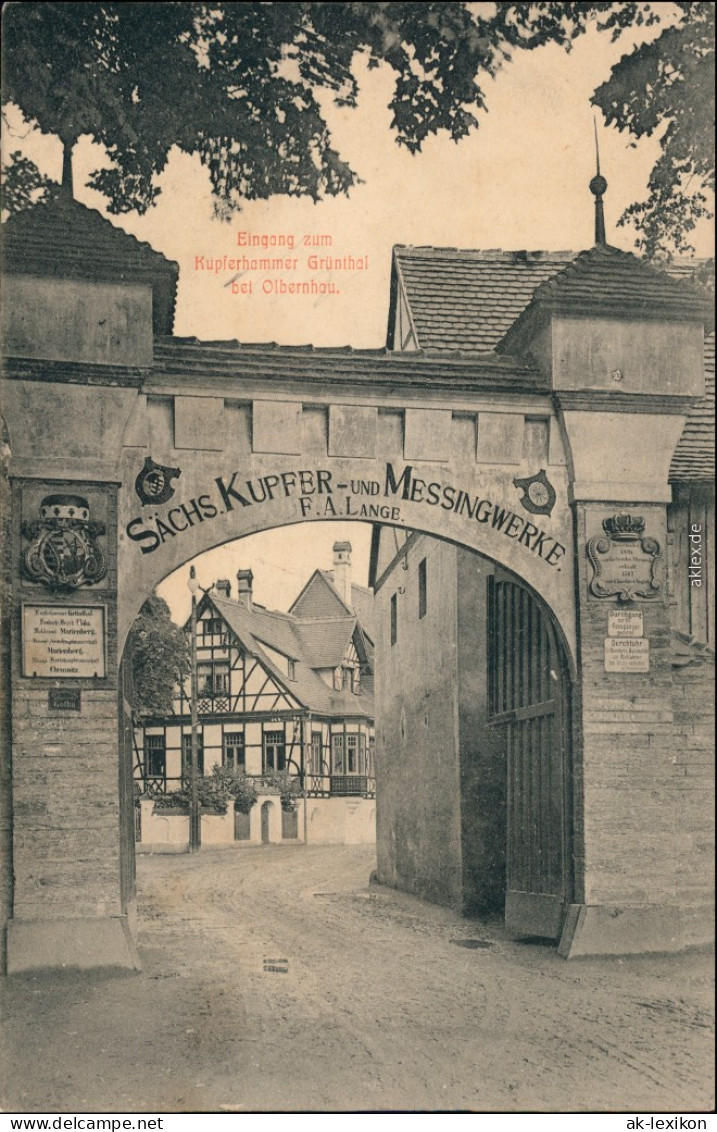 Kupferhammer-Grünthal-Olbernhau Eingang Zum Kupferhammer Grünthal 1908  - Olbernhau