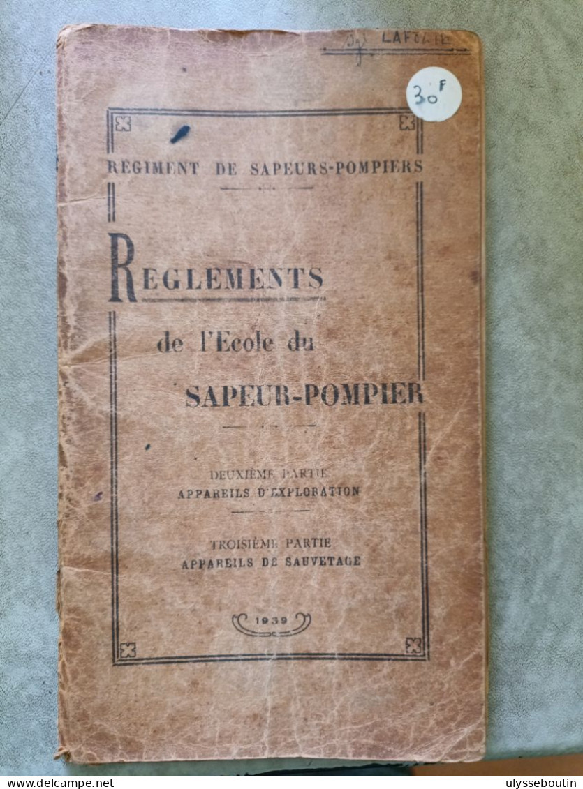 Règlement De L'école Du Sapeurs Pompiers 1939 - Pompiers