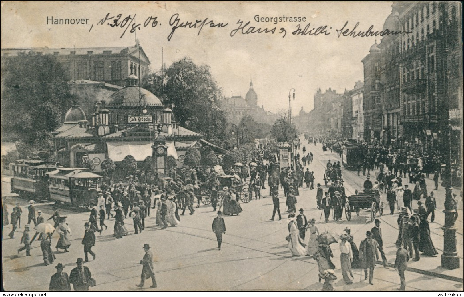 Ansichtskarte Hannover Straßenbahn, Gerogstrasse Und Cafe Kröpke 1906  - Hannover