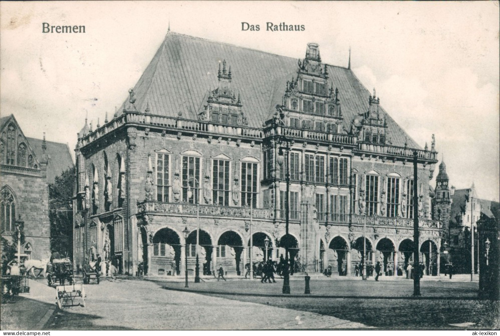 Ansichtskarte Bremen Das Rathaus Mit Kutschen Und Menschen 1905 - Bremen