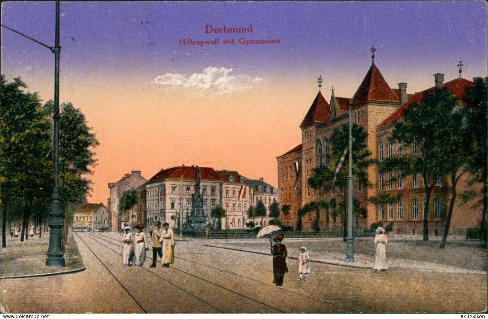 Ansichtskarte Dortmund Hiltropwall Mit Gymnasium 1920 - Dortmund