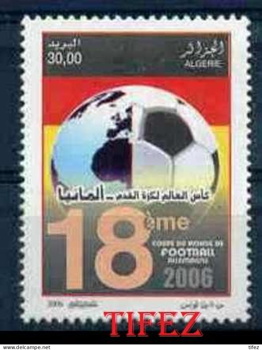 Année 2006-N°1439 Neuf**MNH : Coupe Du Monde De Football 2006 - Algerien (1962-...)