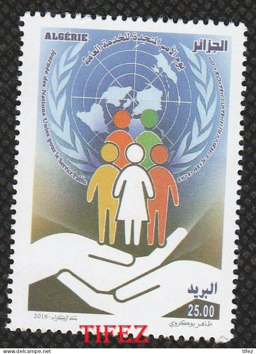 Année 2018-N°1811 Neufs**MNH : Journée Des Nations Unis Pour Le Service Public - Algérie (1962-...)
