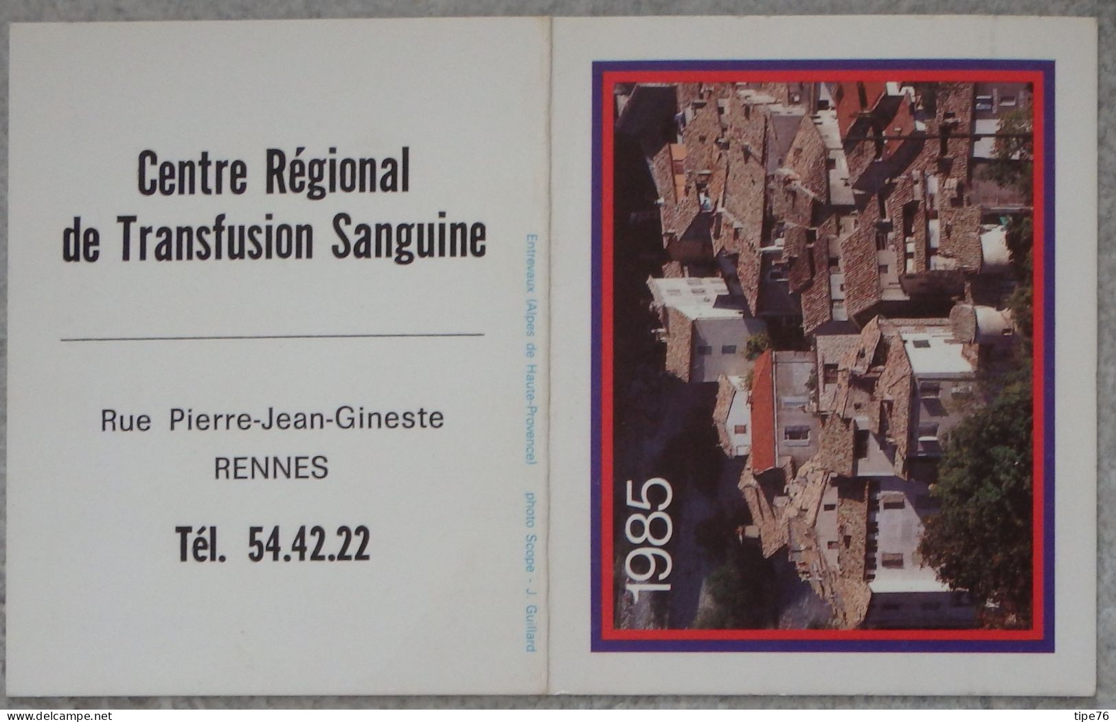 Petit Calendrier De Poche 1985 Entrevaux Alpes De Haute Provence - Centre Transfusion Sanguine Rennes Ille Et Vilaine - Small : 1981-90