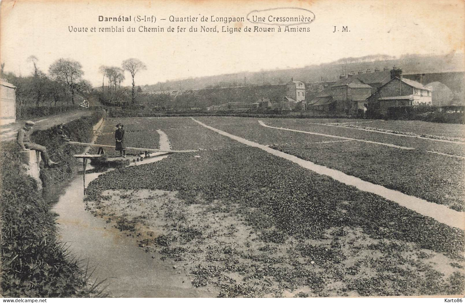 Darnétal * Le Quartier De Longpaon * Une Cressonnière * Voute Et Remblai Du Chemin De Fer Du Nord - Darnétal