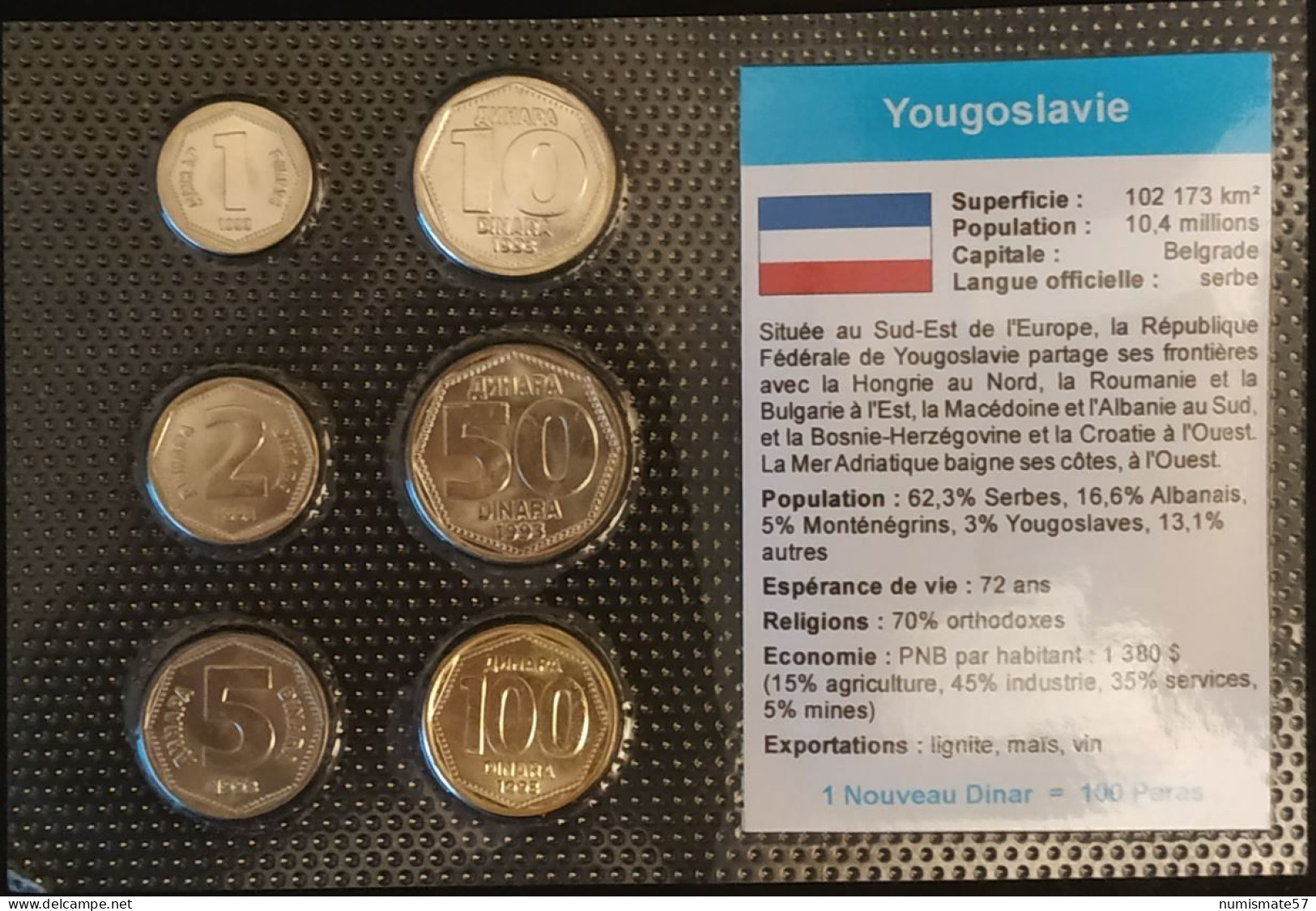 YOUGOSLAVIE - YUGOSLAVIA - SERIE DE 6 PIECES DIFFERENTES - 1 DINAR - 2 - 5 -10 - 50 - 100 DINARS 1993 - Yougoslavie