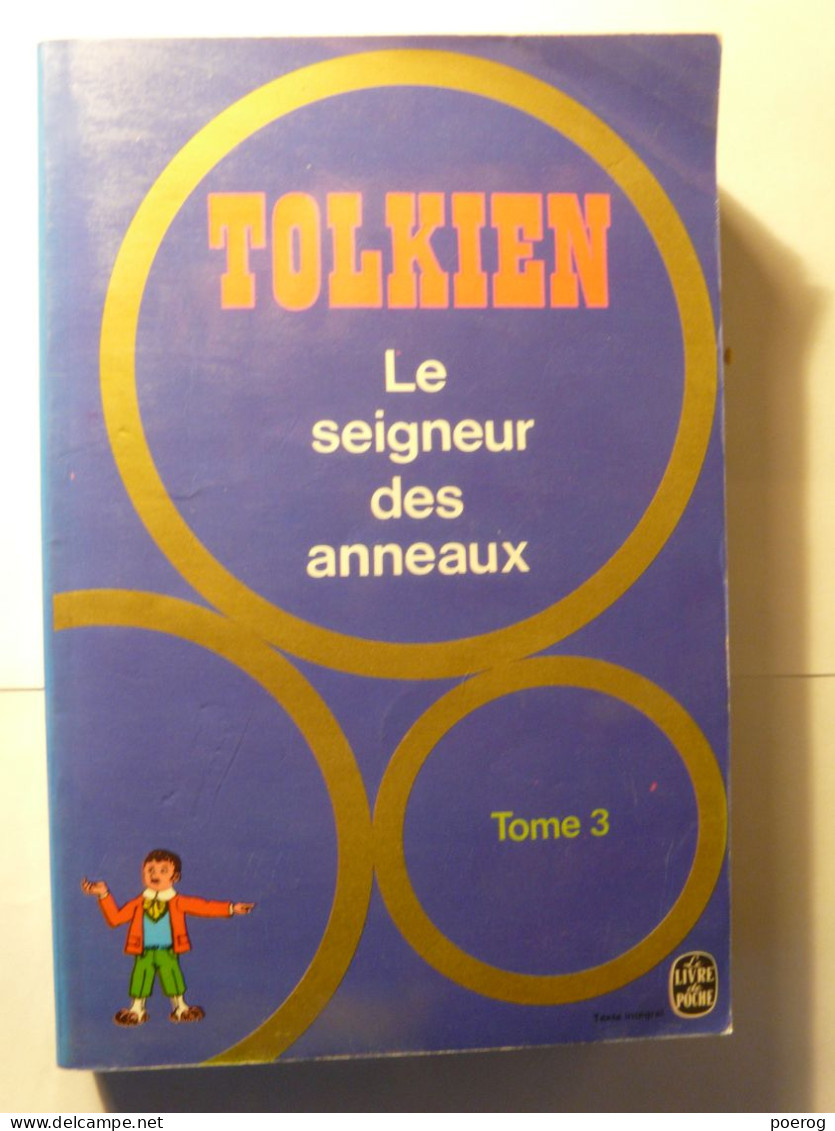 LES SEIGNEUR DES ANNEAUX - TOME 3 - TOLKIEN  - LE LIVRE DE POCHE N°4702 - 1979 - Fantastic