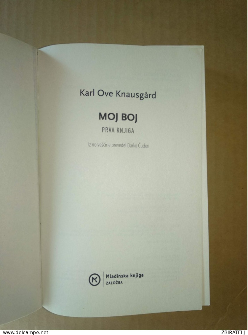 Slovenščina Knjiga MOJ BOJ (Karl Ove Knausgard) 1. Knjiga - Lingue Slave