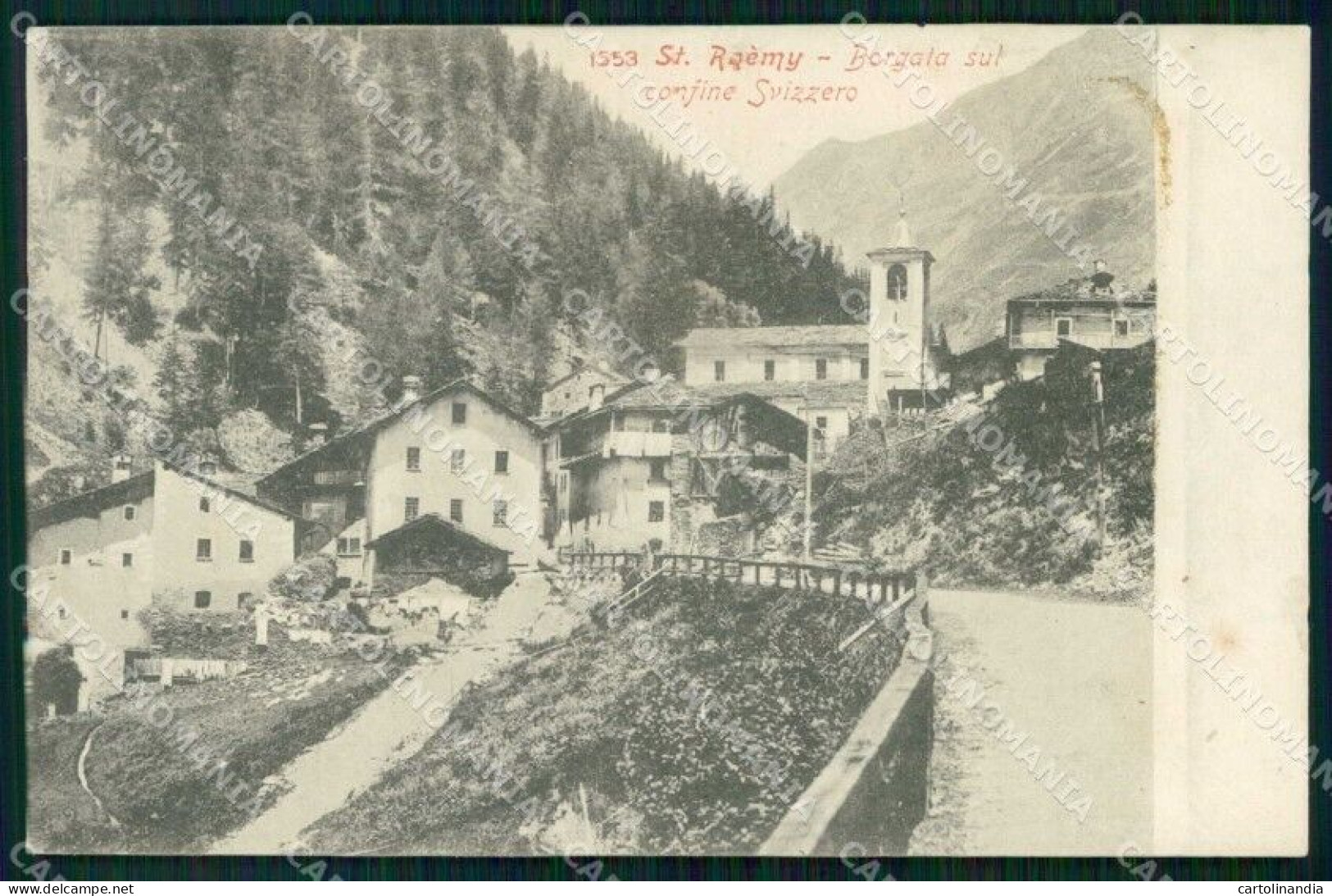 Aosta Saint Rhémy Borgata Sul Confine Svizzero Cartolina RT1622 - Aosta