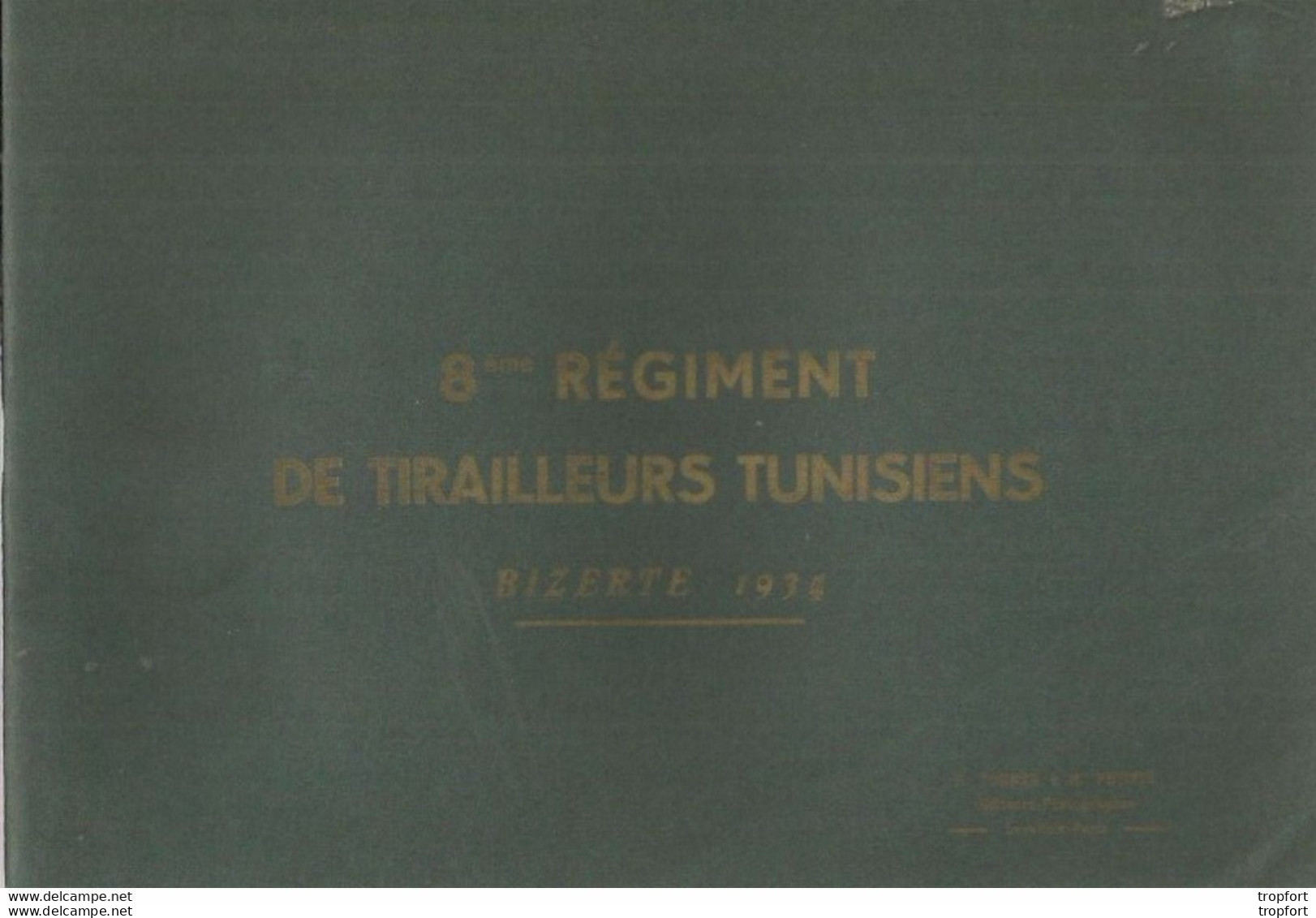 CC  Livret PHOTOS 8 -ème REGIMENT Tirailleurs Tunisiens BIZERTE 1934 TUNISIE Militaria MILITAIRE Généalogie - War 1939-45