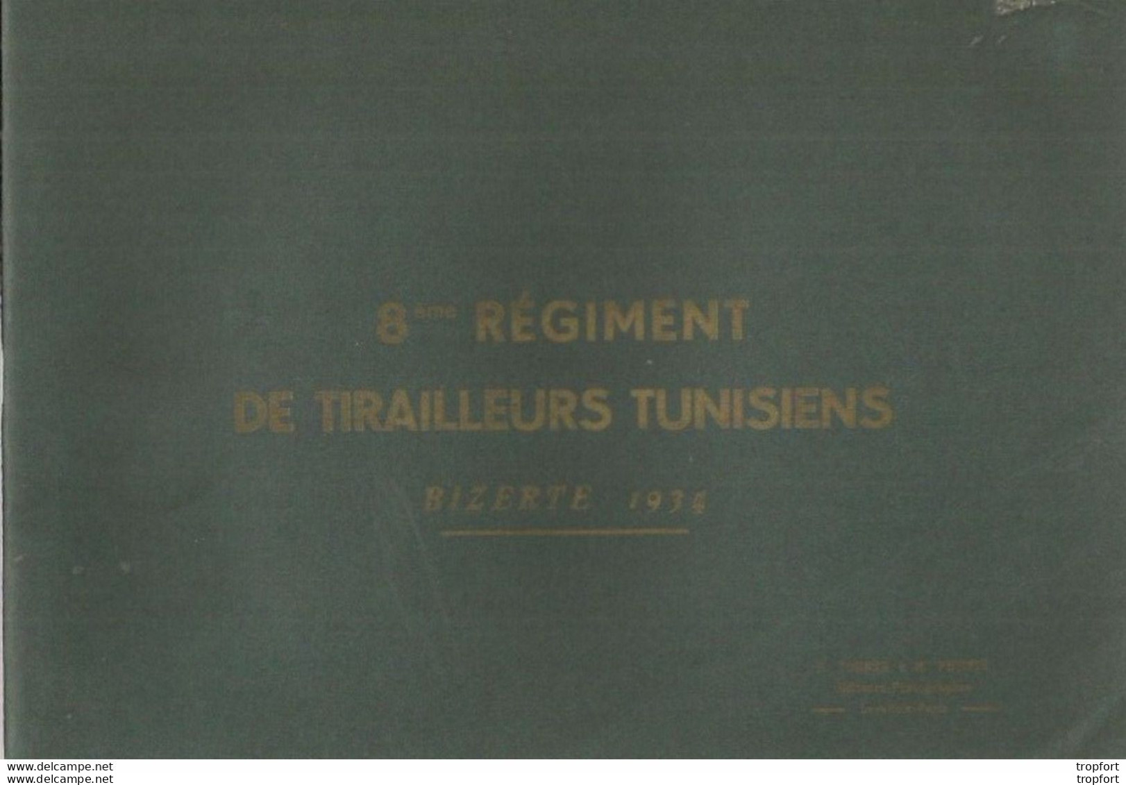 CC  Livret PHOTOS 8 -ème REGIMENT Tirailleurs Tunisiens BIZERTE 1934 TUNISIE Militaria MILITAIRE Généalogie - Weltkrieg 1939-45