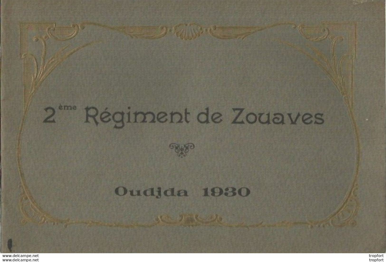 Livret PHOTOS 2 -ème REGIMENT DE ZOUAVES 1930 MAROC OUDJDA Militaria MILITAIRE Généalogie - War 1939-45