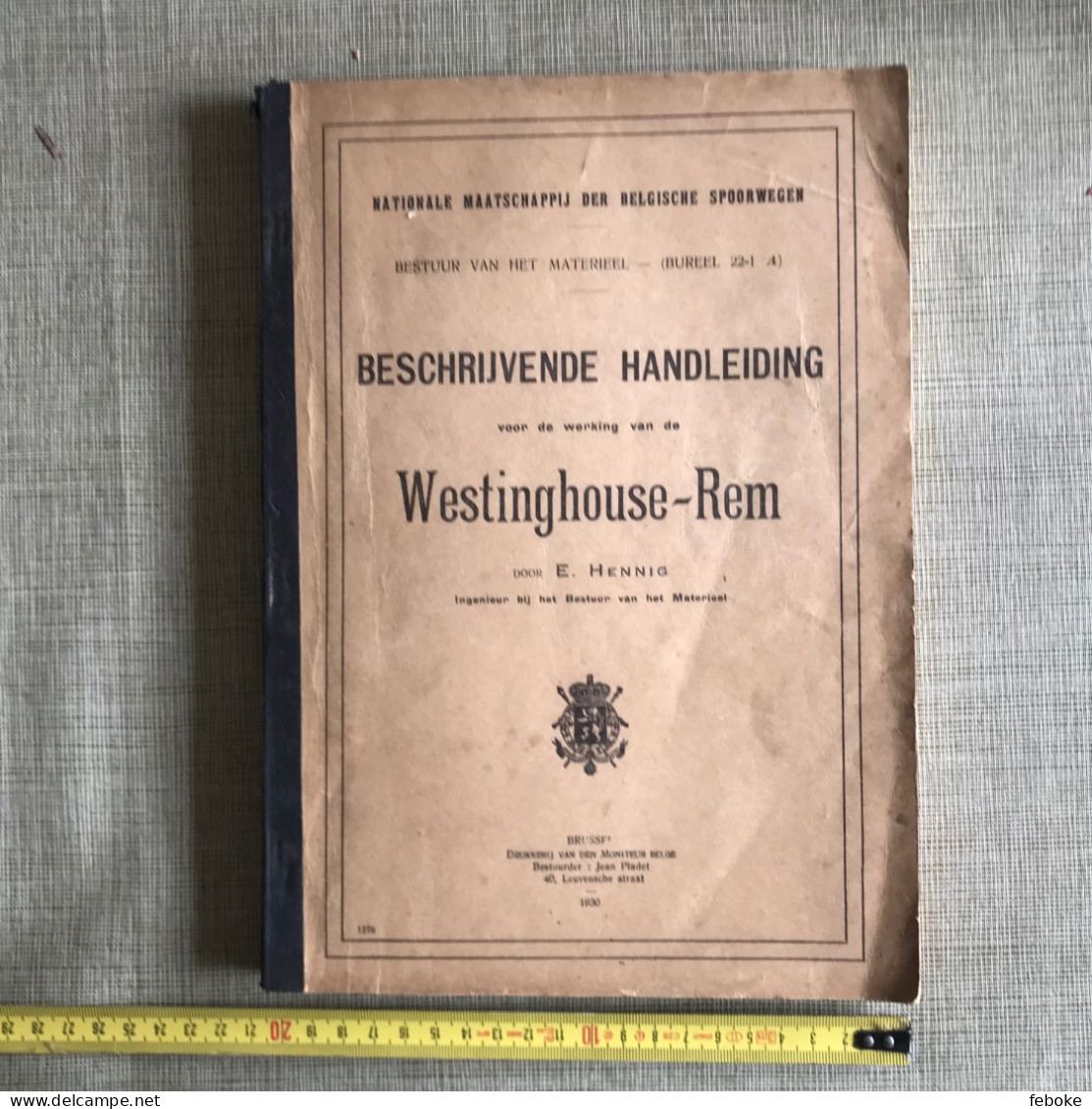 BESCHRIJVENDE HANDLEIDING WESTINGHOUSE REM H. HENNIG NMBS 1930 - Pratique