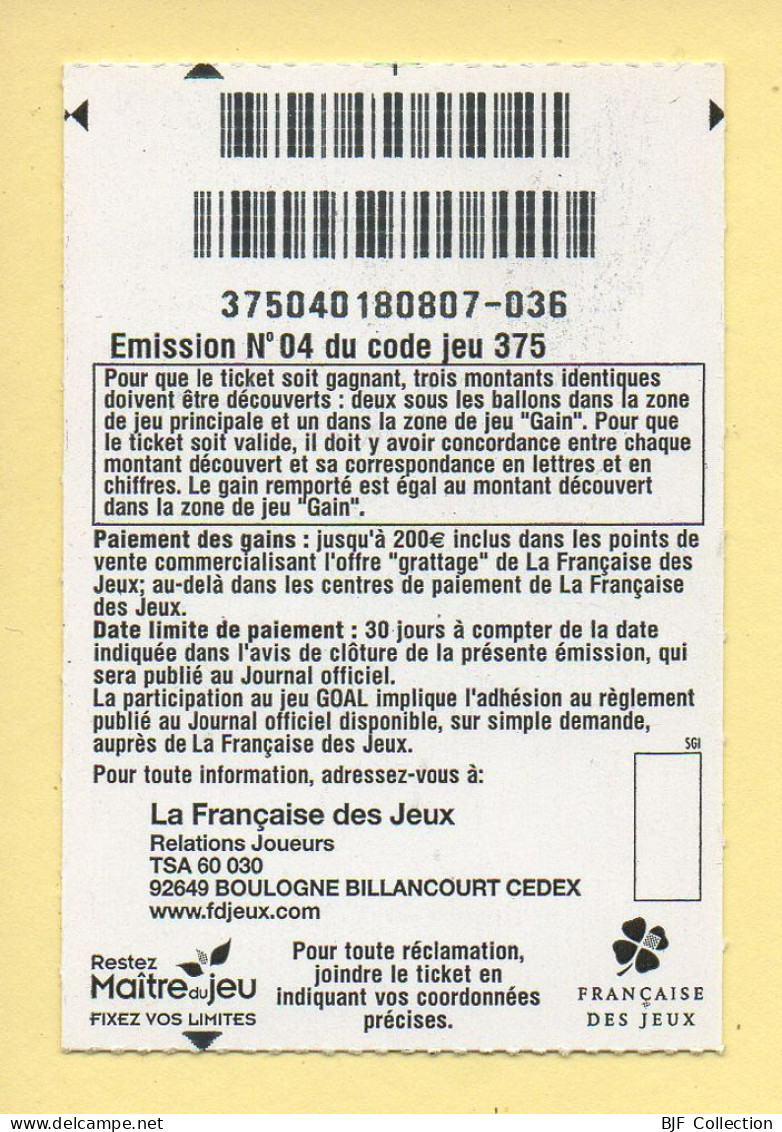 Grattage : GOAL / Emission N° 04 Du Code Jeu 375 (gratté) Trait Rouge - Billets De Loterie