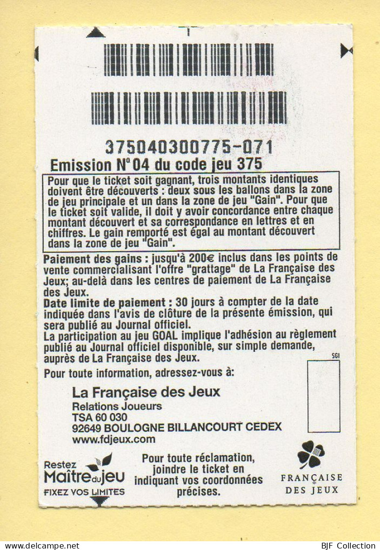 Grattage : GOAL / Emission N° 04 Du Code Jeu 375 (gratté) Trait Rouge - Billetes De Lotería