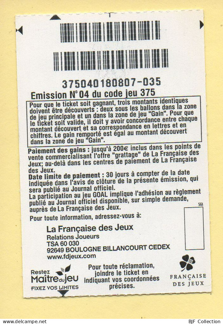 Grattage : GOAL / Emission N° 04 Du Code Jeu 375 (gratté) Trait Rouge - Billets De Loterie