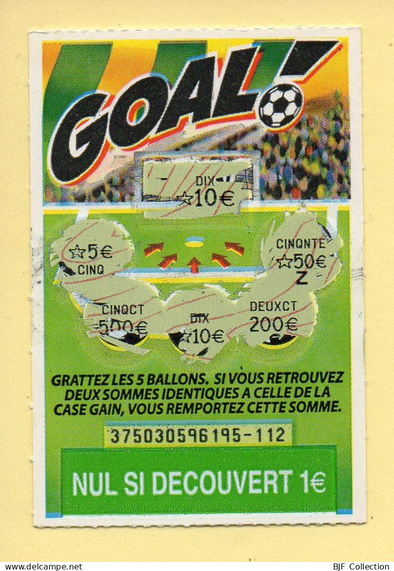 Grattage : GOAL / Emission N° 3 (gratté) Trait Rouge - Billetes De Lotería