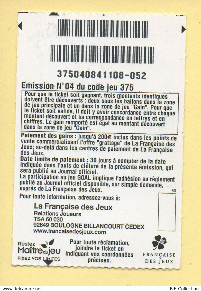 Grattage : GOAL / Emission N° 04 Du Code Jeu 375 (gratté) Trait Rouge - Billetes De Lotería