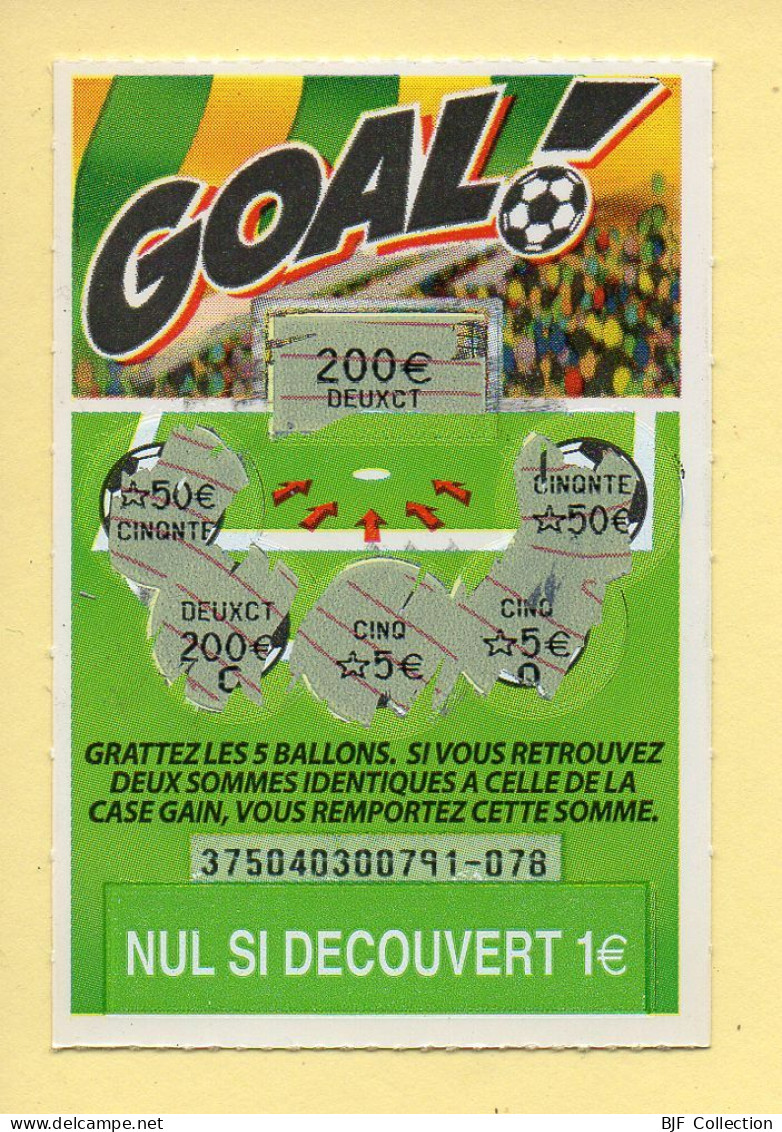 Grattage : GOAL / Emission N° 04 Du Code Jeu 375 (gratté) Trait Rouge - Billetes De Lotería