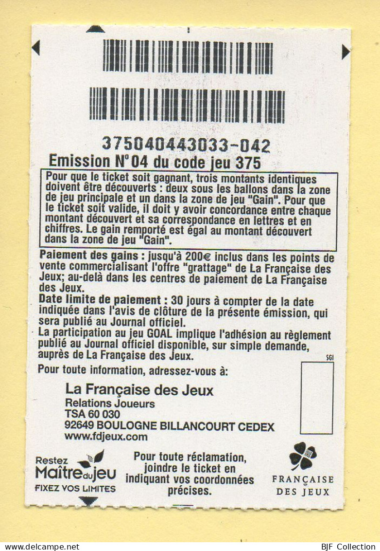 Grattage : GOAL / Emission N° 04 Du Code Jeu 375 (gratté) Trait Rouge - Lottery Tickets