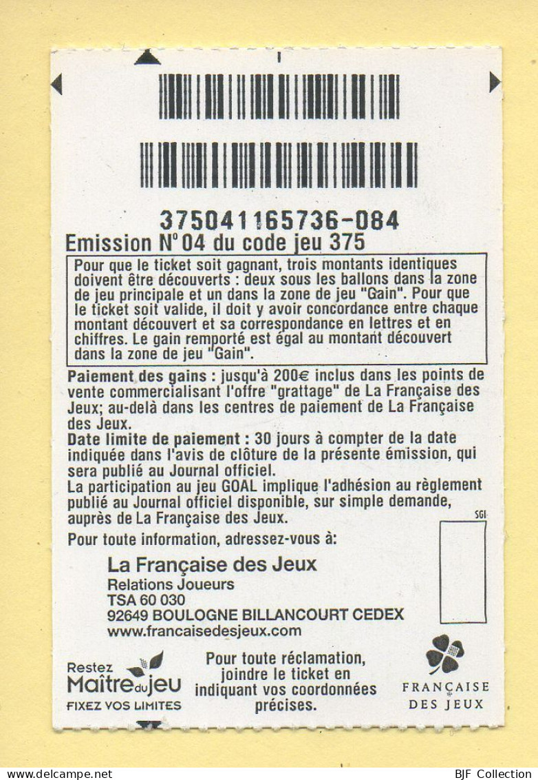 Grattage : GOAL / Emission N° 04 Du Code Jeu 375 (gratté) Trait Rouge - Billetes De Lotería