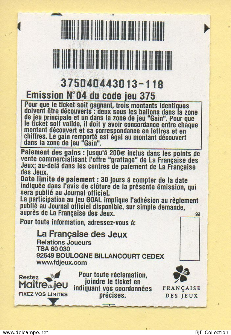 Grattage : GOAL / Emission N° 04 Du Code Jeu 375 (gratté) Trait Rouge - Billets De Loterie