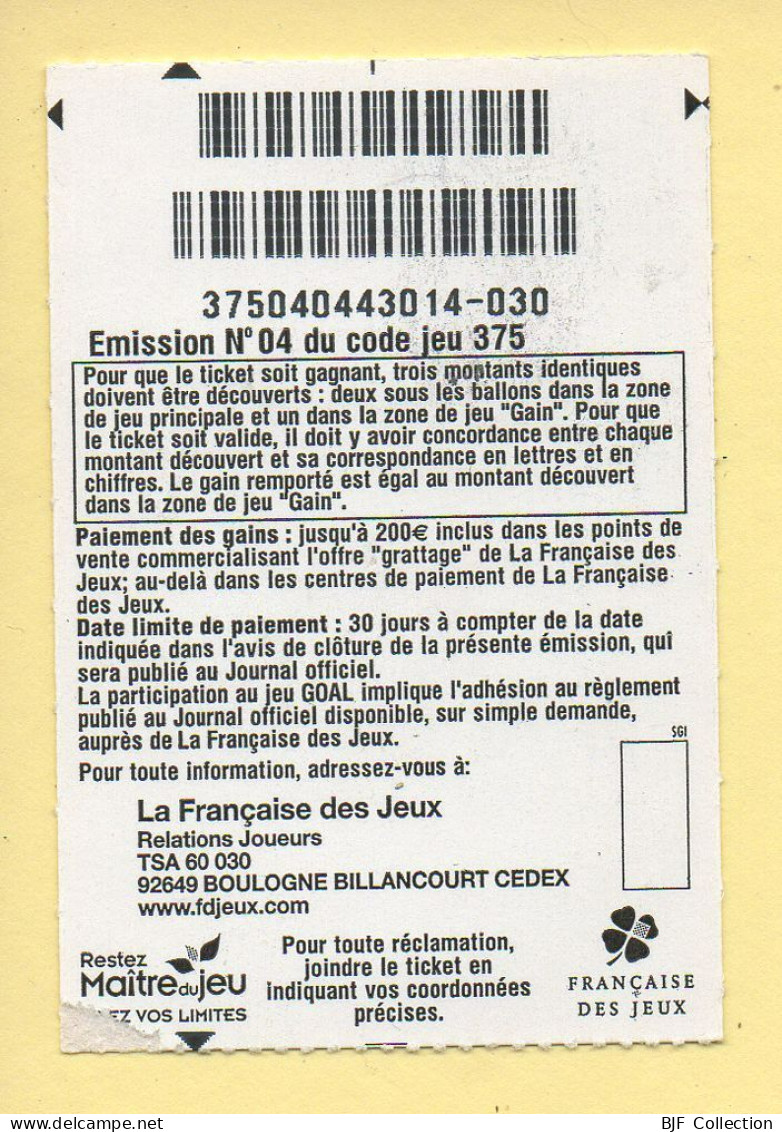 Grattage : GOAL / Emission N° 04 Du Code Jeu 375 (gratté) Trait Rouge - Billets De Loterie