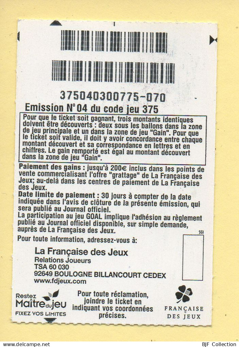 Grattage : GOAL / Emission N° 04 Du Code Jeu 375 (gratté) Trait Rouge - Billets De Loterie