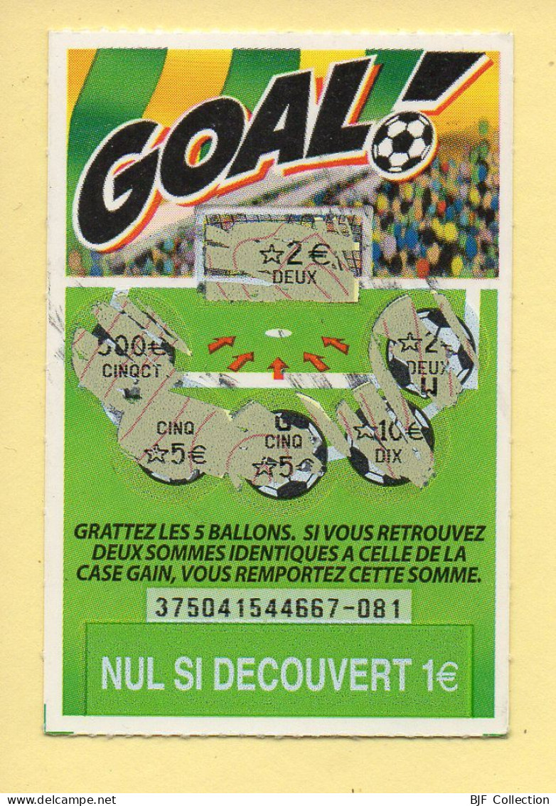 Grattage : GOAL / Emission N° 04 Du Code Jeu 375 (gratté) Trait Rouge - Billets De Loterie