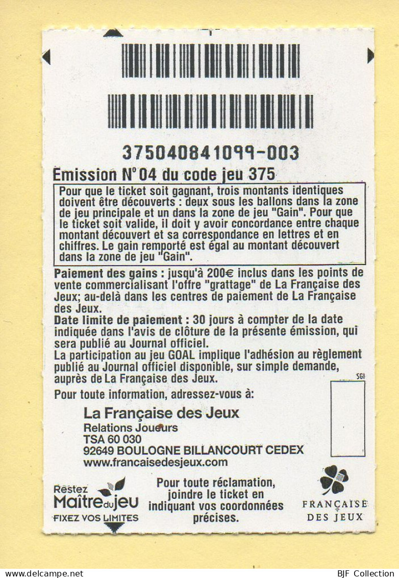 Grattage : GOAL / Emission N° 04 Du Code Jeu 375 (gratté) Trait Rouge - Billetes De Lotería