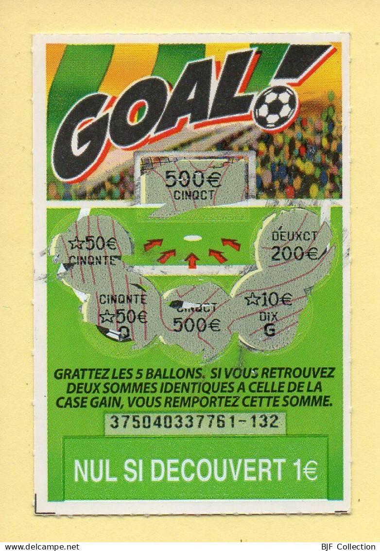 Grattage : GOAL / Emission N° 04 Du Code Jeu 375 (gratté) Trait Rouge - Billets De Loterie