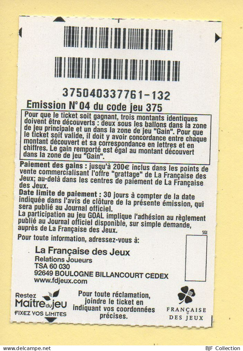 Grattage : GOAL / Emission N° 04 Du Code Jeu 375 (gratté) Trait Rouge - Lottery Tickets