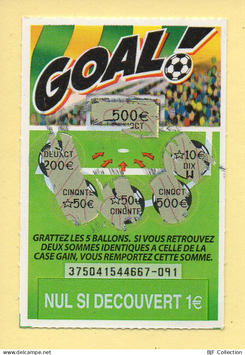 Grattage : GOAL / Emission N° 04 Du Code Jeu 375 (gratté) Trait Rouge - Billets De Loterie