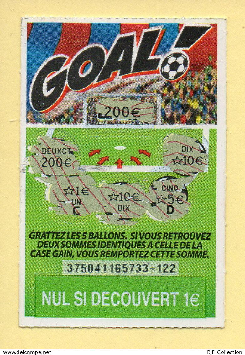 Grattage : GOAL / Emission N° 04 Du Code Jeu 375 (gratté) Trait Rouge - Billetes De Lotería