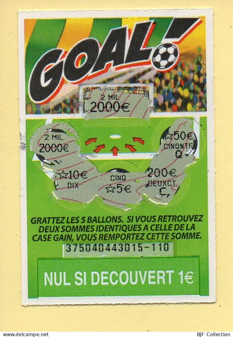 Grattage : GOAL / Emission N° 04 Du Code Jeu 375 (gratté) Trait Rouge - Billets De Loterie