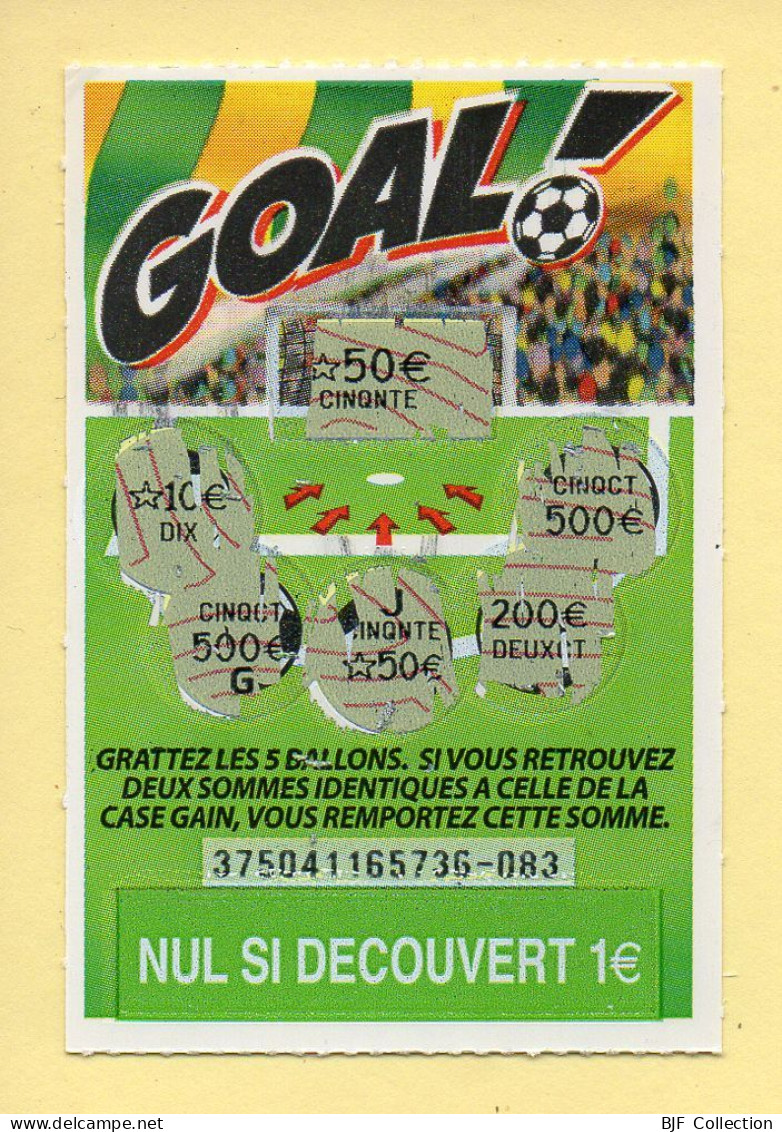 Grattage : GOAL / Emission N° 04 Du Code Jeu 375 (gratté) Trait Rouge - Billetes De Lotería