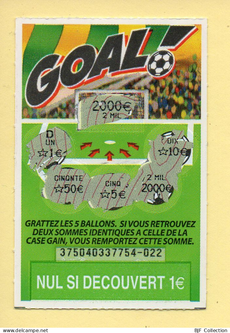 Grattage : GOAL / Emission N° 04 Du Code Jeu 375 (gratté) Trait Rouge - Billets De Loterie