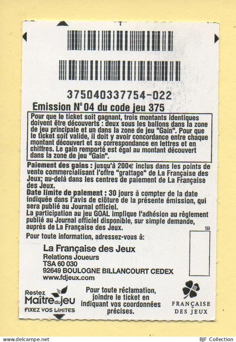 Grattage : GOAL / Emission N° 04 Du Code Jeu 375 (gratté) Trait Rouge - Billets De Loterie