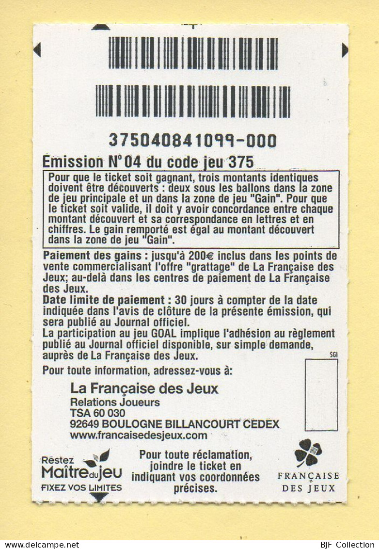 Grattage : GOAL / Emission N° 04 Du Code Jeu 375 (gratté) Trait Rouge - Lottery Tickets