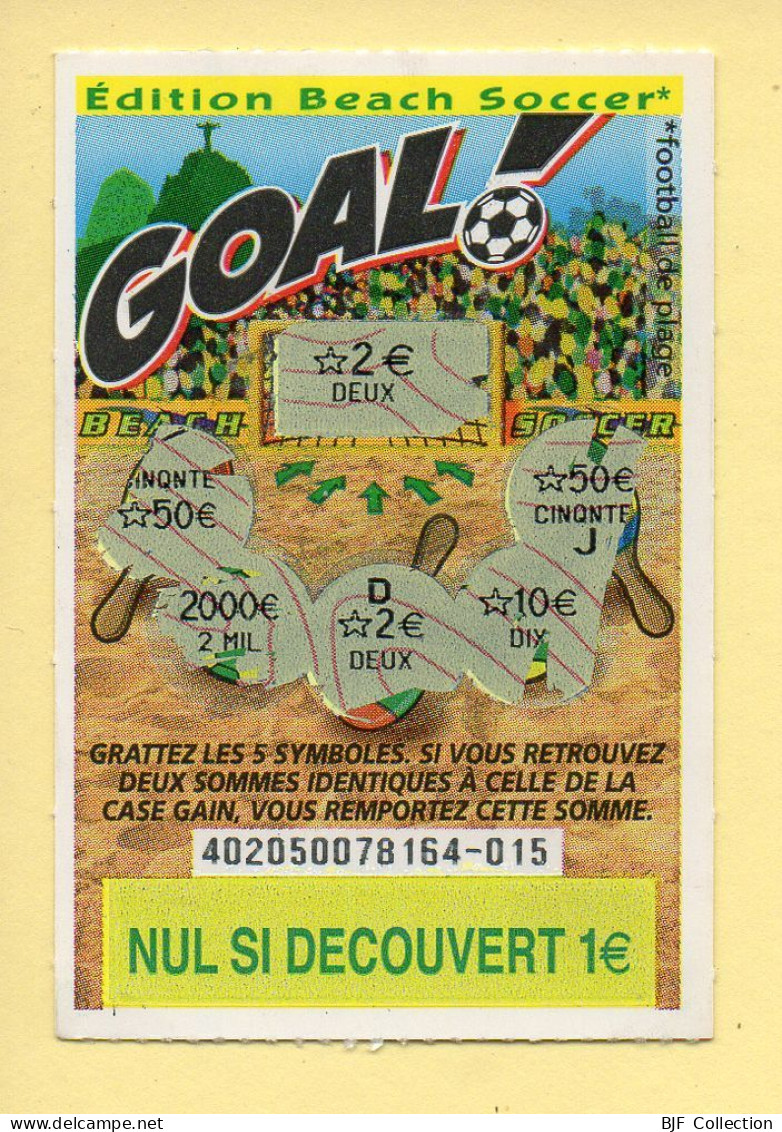 Grattage : GOAL / Edition Beach Soccer / Emission N° 05 Du Code Jeu 402 (gratté) Trait Rouge - Lottery Tickets