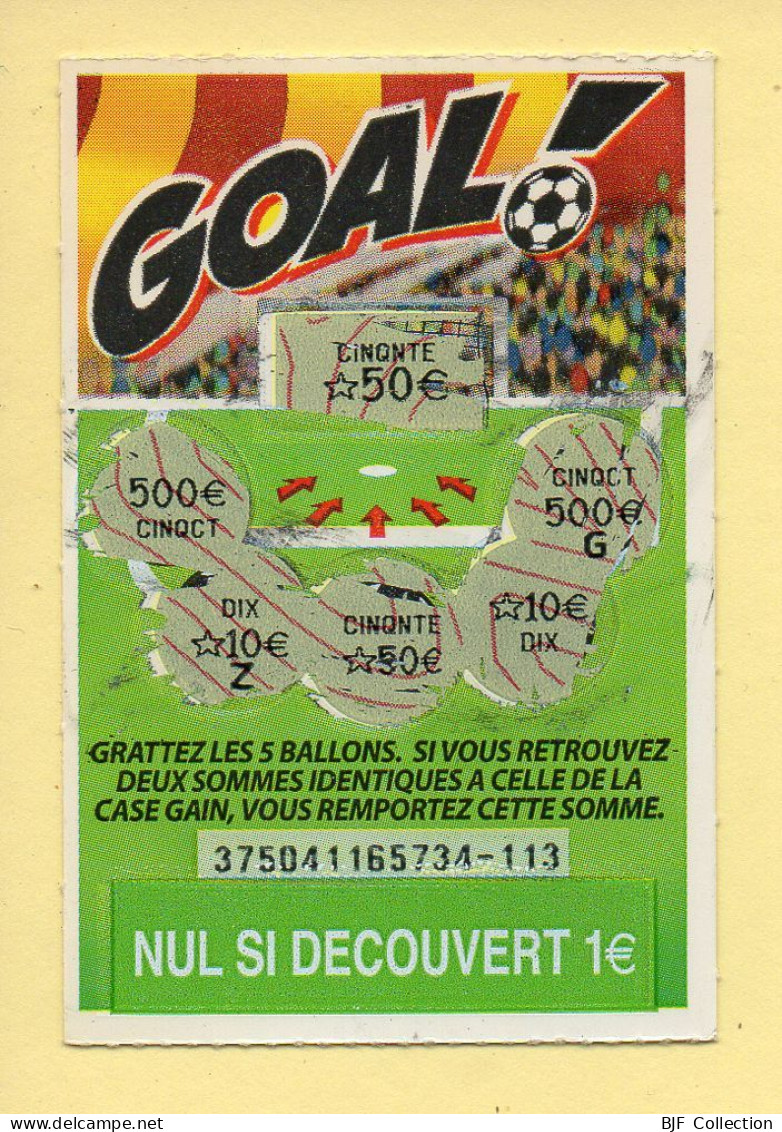 Grattage : GOAL / Emission N° 04 Du Code Jeu 375 (gratté) Trait Rouge - Billets De Loterie