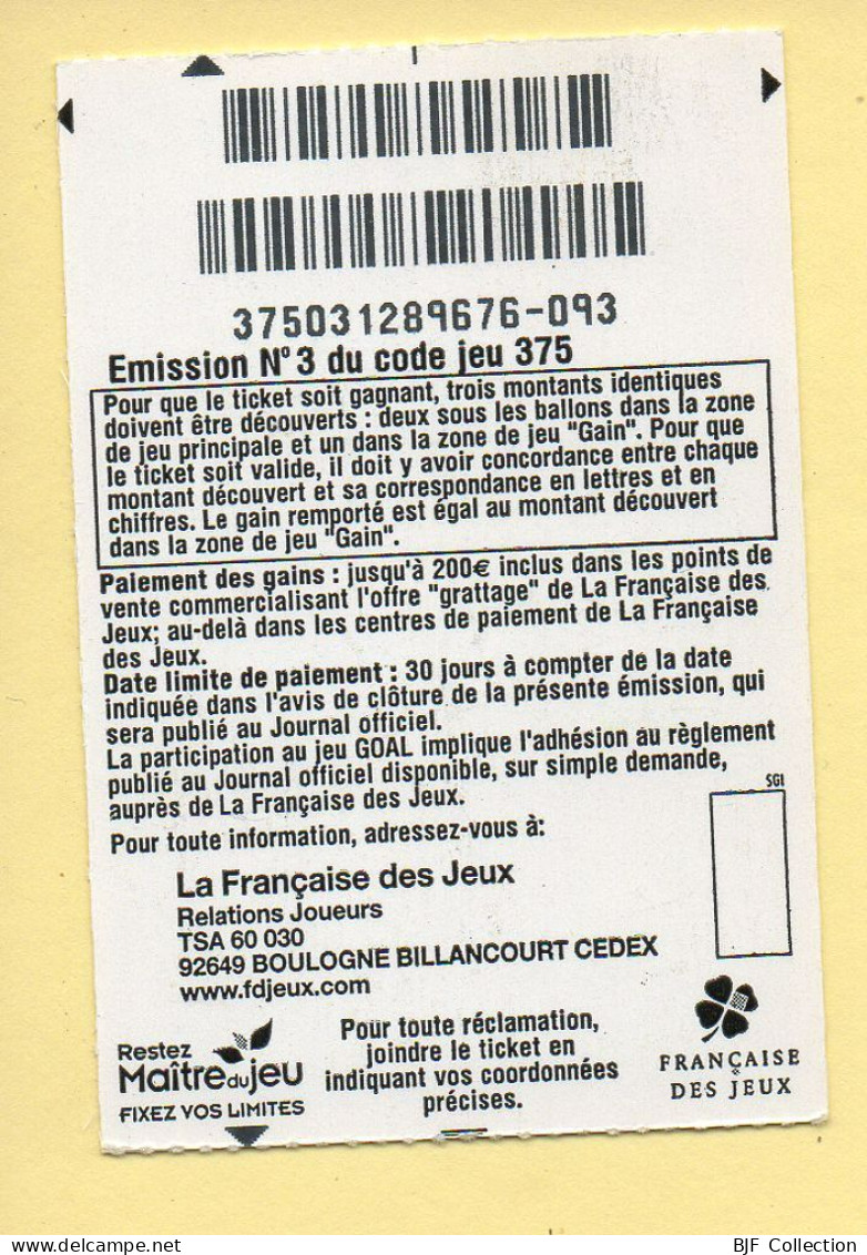 Grattage : GOAL / Emission N° 3 Du Code Jeu 375 (gratté) Trait Rouge - Billets De Loterie