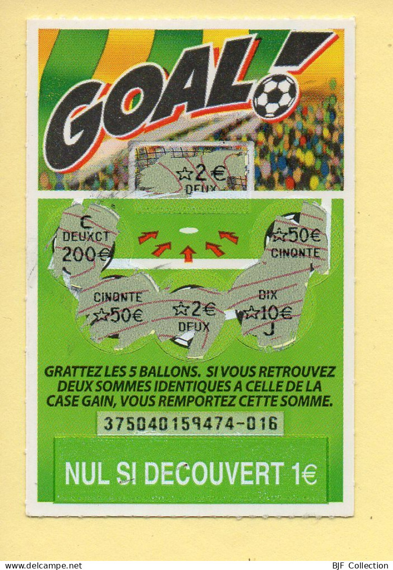 Grattage : GOAL / Emission N° 04 Du Code Jeu 375 (gratté) Trait Rouge - Billets De Loterie