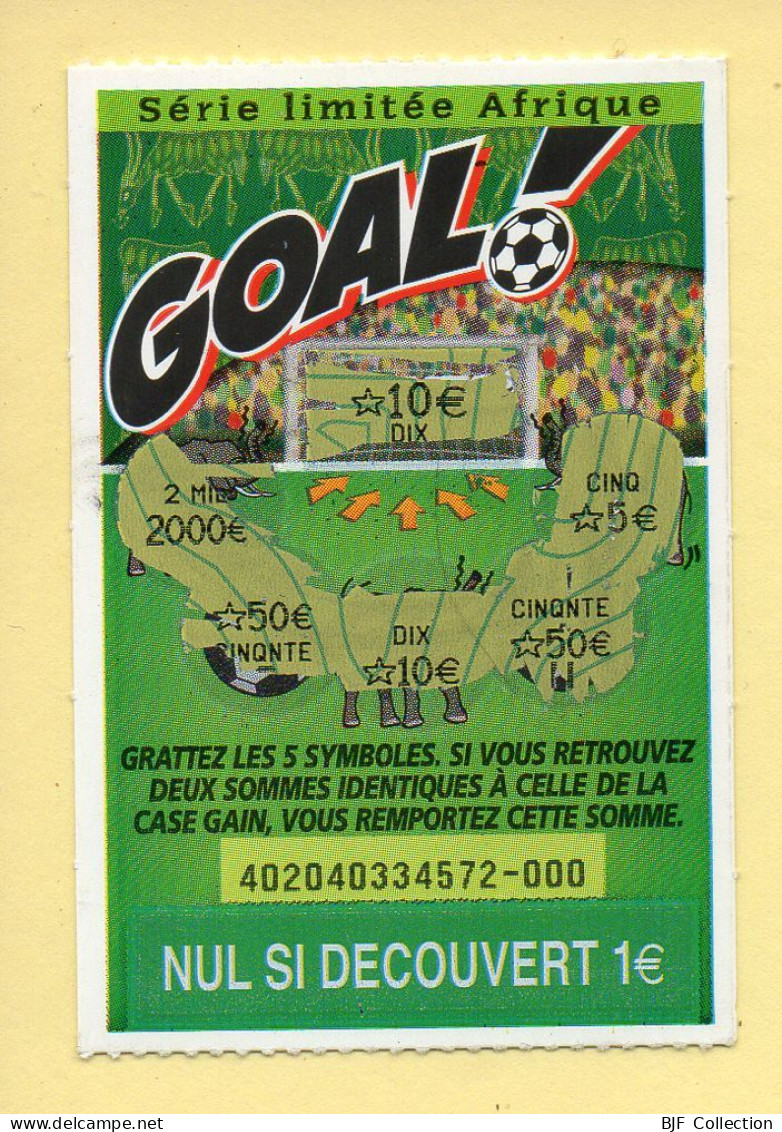 Grattage : GOAL / Série Limitée Afrique / Emission N° 04 Du Code Jeu 402 (gratté) Trait Bleu - Billets De Loterie