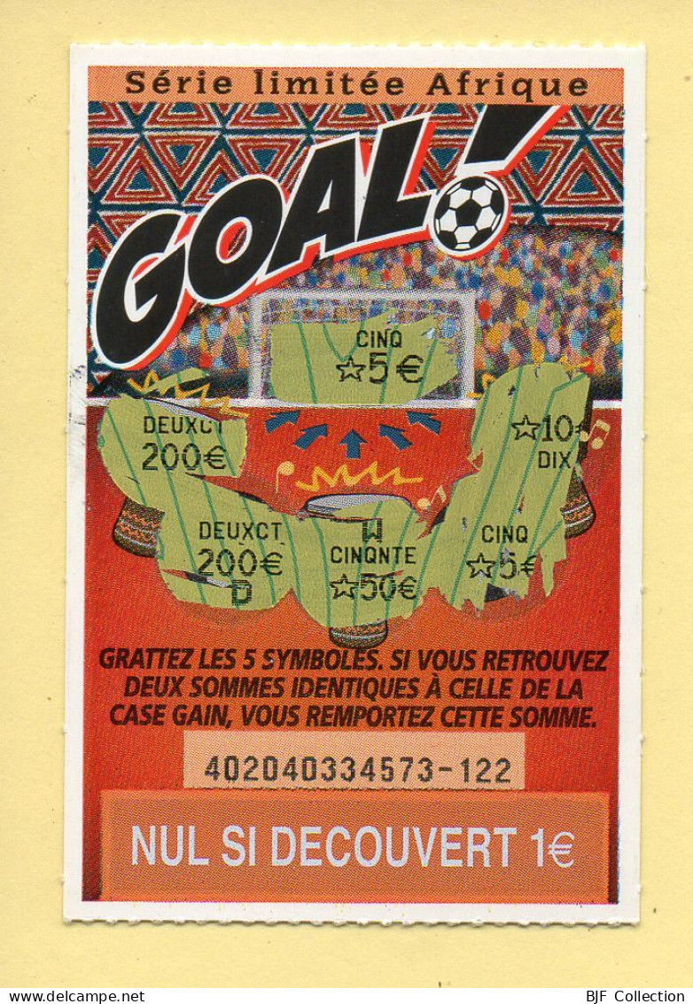 Grattage : GOAL / Série Limitée Afrique / Emission N° 04 Du Code Jeu 402 (gratté) Trait Bleu - Billetes De Lotería